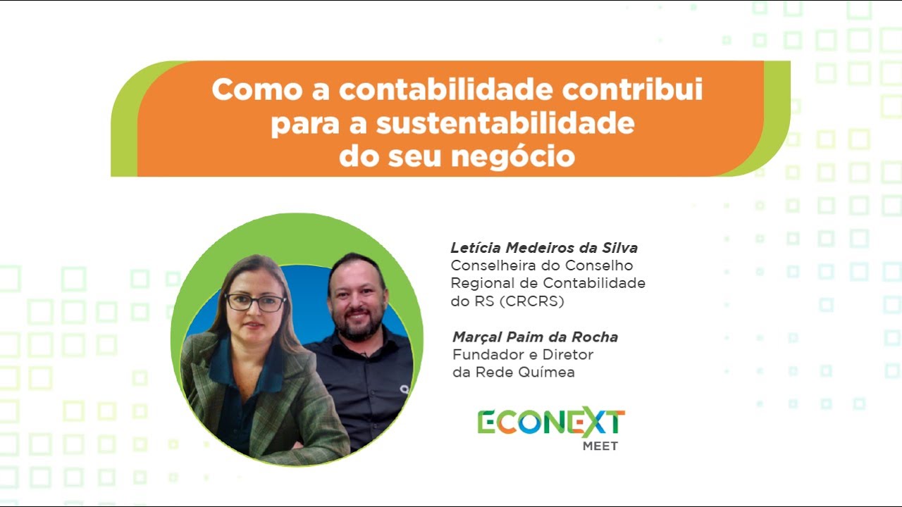 Como a Contabilidade Contribui para a Sustentabilidade do Seu Negócio | Econext Meet