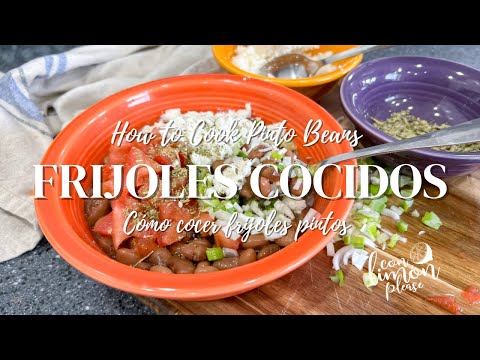 Cómo cocer frijoles pintos | How to Cook Pinto Beans