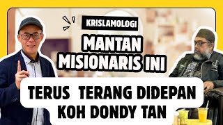 Download lagu MANTAN MISIONARIS TERUS TERANG DI DEPAN KOH DONDY TAN - CERAMAH KOH DONDY TAN mp3