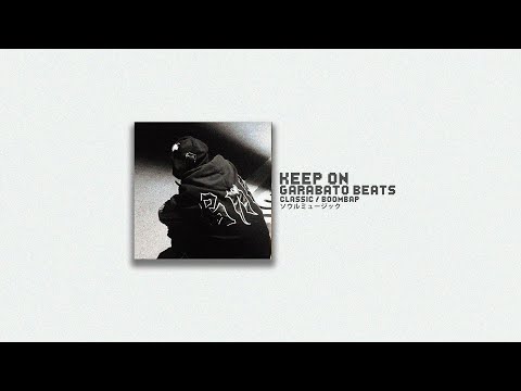 Garabato beats - Keep on ( beat classic beat soulful  jazz vintage 90s boom bap