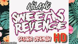 Download lagu Hilang - Sweet As Revenge (HD Quality) mp3