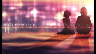 Nightcore - Nevermind [THE BIRTHDAY MASSACRE]