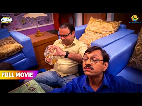31st ke night bhide ne khatam kar diya sharab|😂 FULL MOVIE | Taarak Mehta Ka Ooltah Chashmah