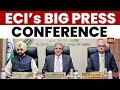 ECI Press Conference On SIR 51 Cr Voters Under Lens India S Biggest Voter List Cleanup