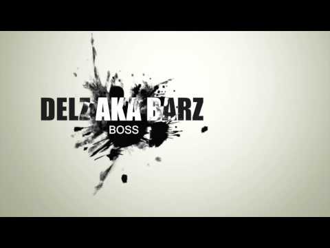 Delz aka barz-Boss