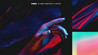 SNBRN - If I Can&#39;t Have You feat. Harloe [Ultra Music]