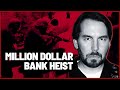 FBI Hunt Down The Mastermind S Behind A Million Dollar Bank Heist The FBI Files