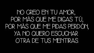No creo en tu amor - Eva Ruiz || Letra