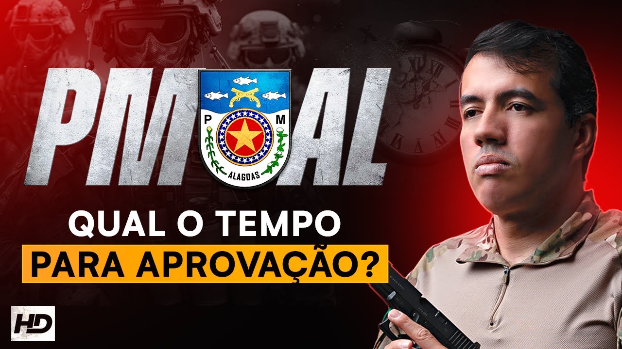 APROVAÇÃO PMAL  - QUAL O TEMPO MÍNIMO PARA SER APROVADO?