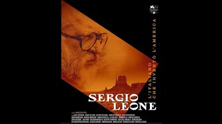 Sergio Leone - The Italian who invented America - Documentary