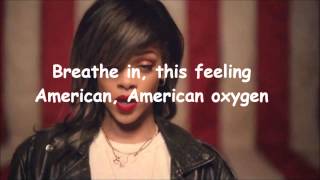 Rihanna - American Oxygen Lyrics