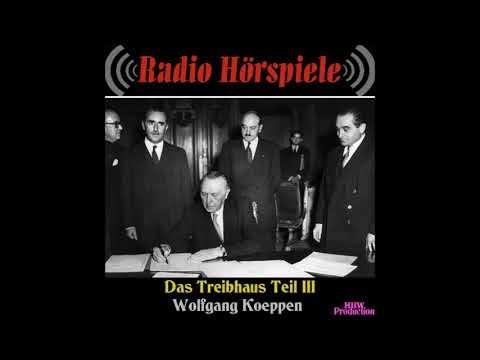 2009.Wolfgang Koeppen - Das Treibhaus Teil III