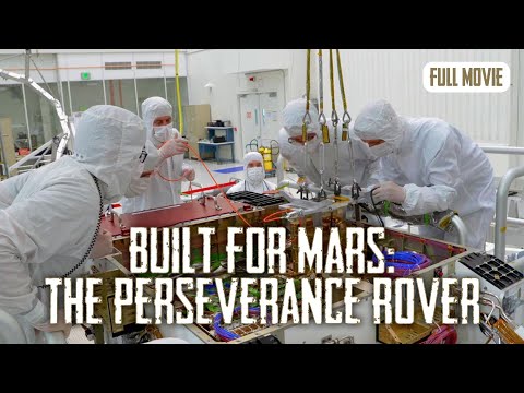 Built for Mars: The Perseverance Rover | English Full Movie | Documentary