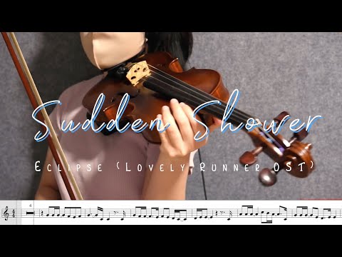 🎻 Sudden Shower - Eclipse \Lovely Runner OST\ (Violin Cover with Sheet Music)