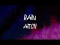 Aitch - Rain (Lyrics)