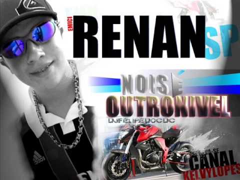 Mc Renan SP - Nóis é Outro Nível - Dj Felipe do Cdc {Canal Kelvy Lopes}