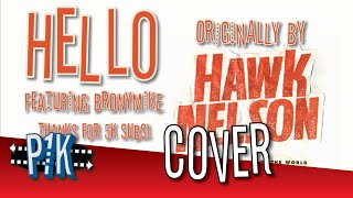 Hello (Hawk Nelson Cover) [5k Subs Video!]