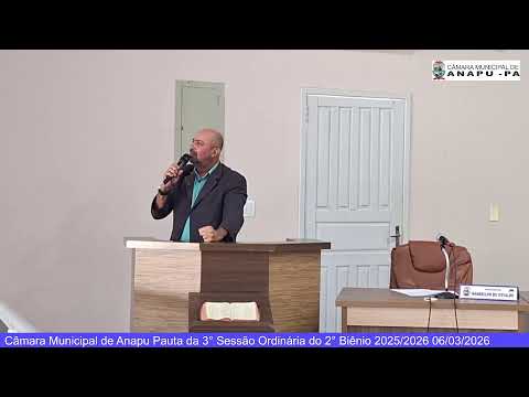 Câmara Municipal de Anapu Pauta da 3° Sessão Ordinária do 2° Biênio 2025/2026 06/03/2026.