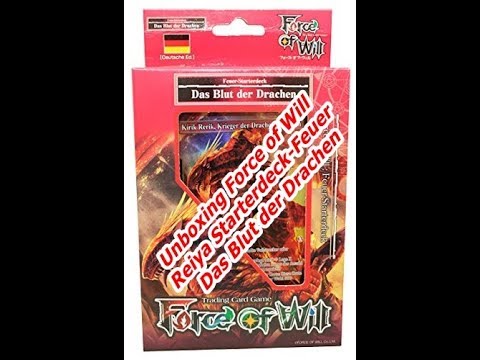 Unboxing Force of Will   Reiya Starterdeck Feuer   Das Blut der Drachen