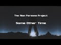 The Alan Parsons Project - Some Other Time HD (lyrics)