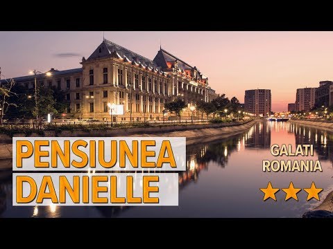 Pensiunea Danielle hotel review | Hotels in Galati | Romanian Hotels