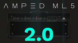 Video thumbnail for Amped ML5 2.0 - Free Update! by ML Sound Lab