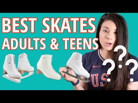How to Buy the Best Figure Skates for Adults & Teen Figure Skaters #NotSponsored