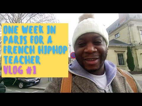 One Week In Paris for a  french Hiphop Teacher - Vlog #1