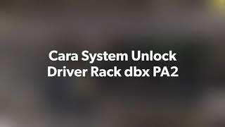 System Unlock Driver Rack dbx PA2