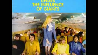 Under The Influence of Giants- Anna Marie