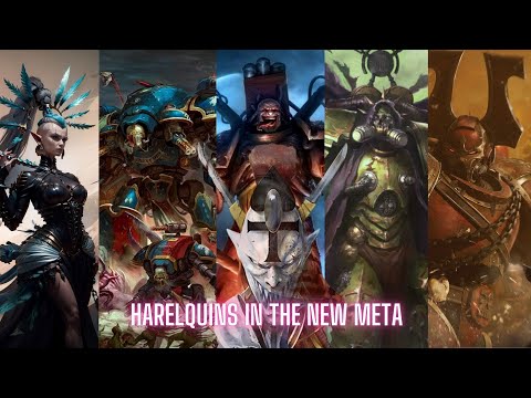 Can Harlequins Break the Meta?! Competitive Warhammer 40k