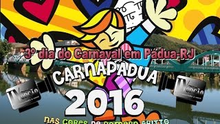 Carnapádua 2016 - 3º dia de Carnaval
