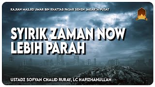 Download lagu SYIRIK ZAMAN NOW LEBIH PARAH mp3 Download lagu SYIRIK ZAMAN NOW LEBIH PARAH mp3