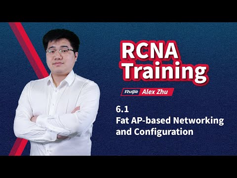 RCNA WLAN | Ruijie Training | 6.1 Fat AP based Networking and Configuration
