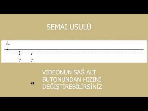 SEMAİ USULÜ / TÜRK MUSIKİSİ USULLERİ