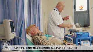sanita in campania e scontro sul piano di rientro
