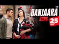 Banjaara - Song - Ek Tha Tiger 