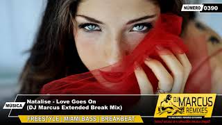 Natalise - Love Goes On (DJ Marcus Extended Break Mix)
