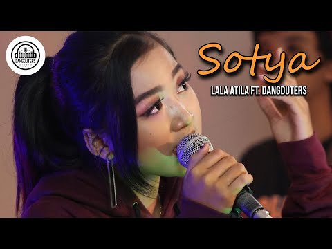 Sotya - Lala Atila feat. Dangduters Band (Official Music Video)