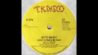 Betty Wright - Lovin is really my game