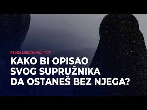 Kako bi opisao svog supružnika da ostaneš bez njega - Redžo Muratović, prof. ᴴᴰ┇N-UM