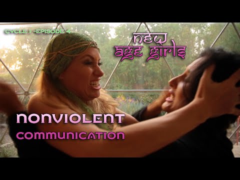 Ep 4- Non-Violent Communication - New Age Girls