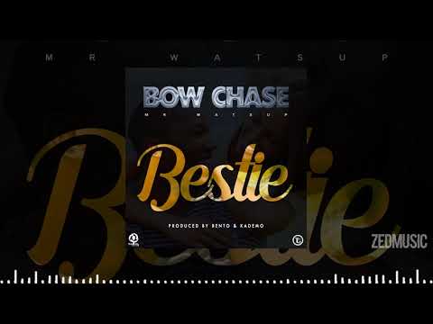 Bow Chase - Bestie (Official Audio) || #ZedMusic Zambian Music 2020