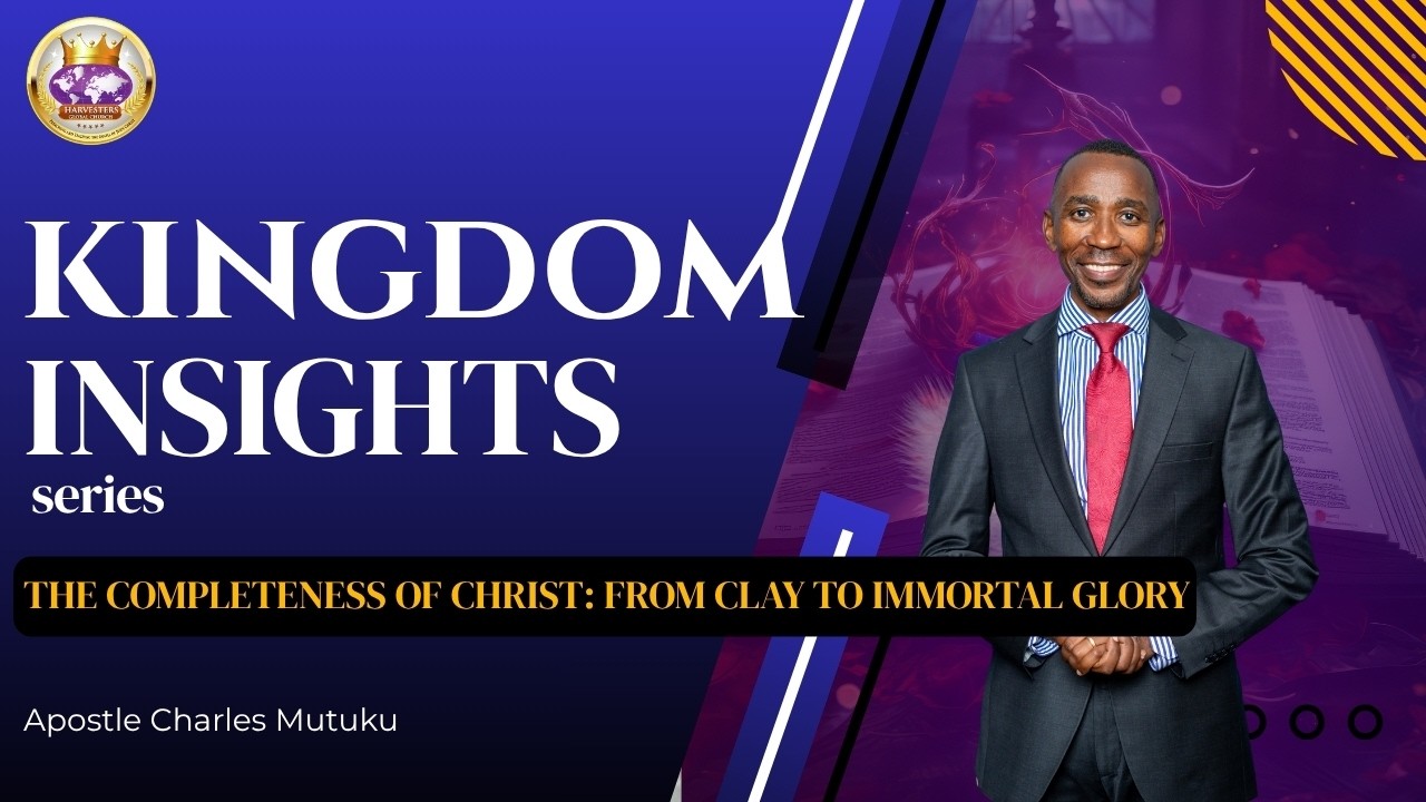 The Completeness of Christ: From Clay to Immortal Glory