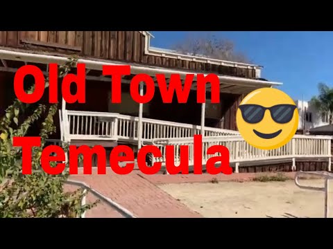 Scenic Old Town Temecula
