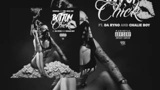 Bottom Chick - Eternal Ft. Da Ryno & Chalie Boy