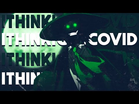 SADFRIENDD - ITHINKIGOTCOVID FT. KIDX