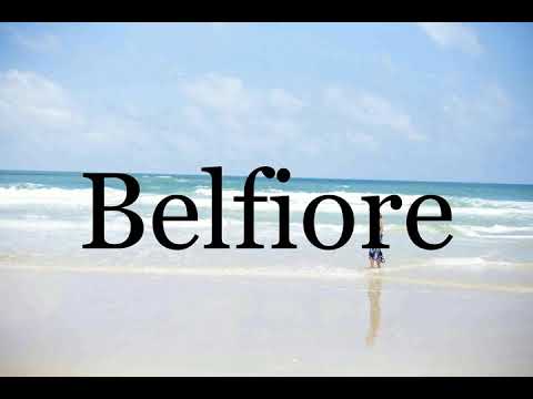 How To Pronounce Belfiore🌈🌈🌈🌈🌈🌈Pronunciation Of Belfiore