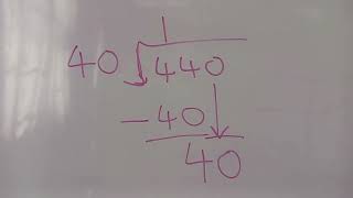 Long division 2 digit divisor 440 divided by 40