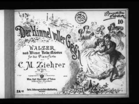 Carl Michael Ziehrer - Der Himmel voller Geig'n, Walzer nach Wiener Volks Melodien, Op.34